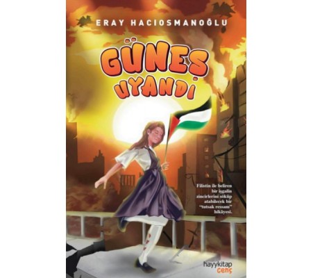 Güneş Uyandı Güneş Uyandı