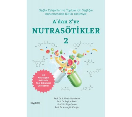 A’dan Z’ye Nutrasötikler 2 A’dan Z’ye Nutrasötikler 2
