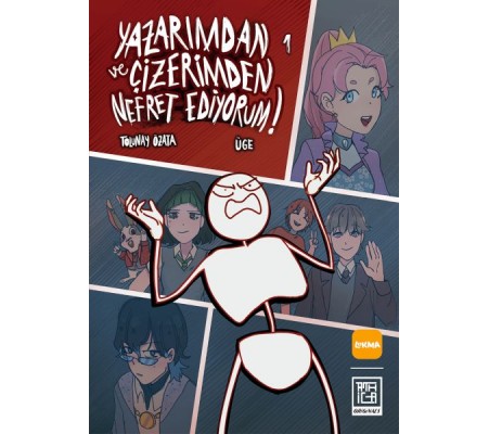 Yazarımdan ve Çizerimden Nefret Ediyorum 1 Yazarımdan ve Çizerimden Nefret Ediyorum 1