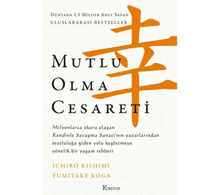Mutlu Olma Cesareti Mutlu Olma Cesareti
