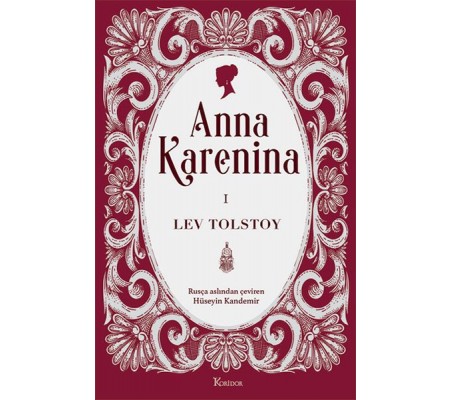 Anna Karenina Cilt I (Bez Ciltli) Anna Karenina Cilt I (Bez Ciltli)