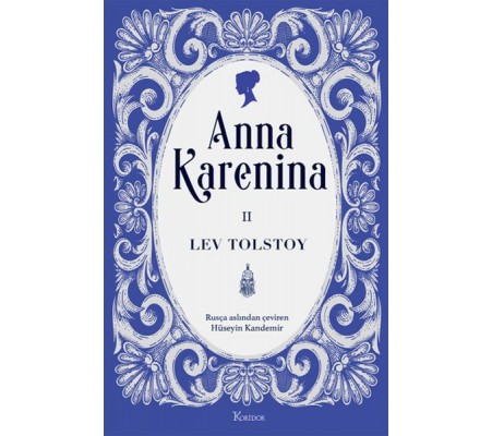Anna Karenina Cilt II (Bez Ciltli) Anna Karenina Cilt II (Bez Ciltli)
