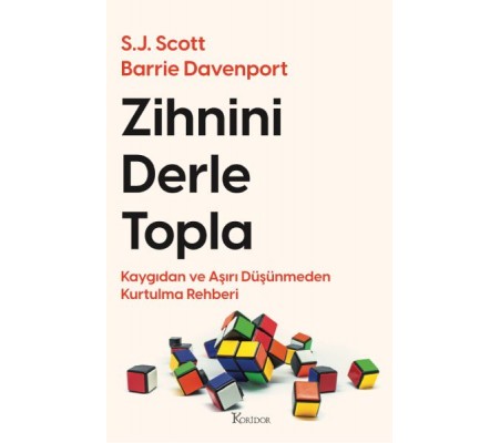 Zihnini Derle Topla Zihnini Derle Topla