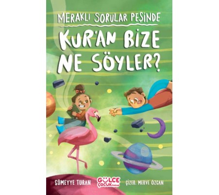 Meraklı Sorular Peşinde – Kur’an Bize Ne Söyler? Meraklı Sorular Peşinde – Kur’an Bize Ne Söyler?