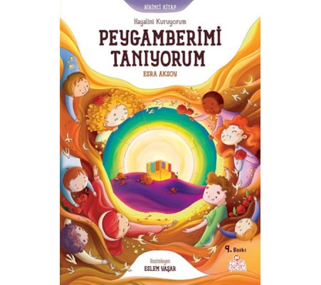 Hayalini Kuruyorum Peygamberimi Tanıyorum - Birinci Kitap Hayalini Kuruyorum Peygamberimi Tanıyorum - Birinci Kitap