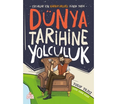 Dünya Tarihine Yolculuk Dünya Tarihine Yolculuk