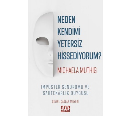 Neden Kendimi Yetersiz Hissediyorum? Neden Kendimi Yetersiz Hissediyorum?