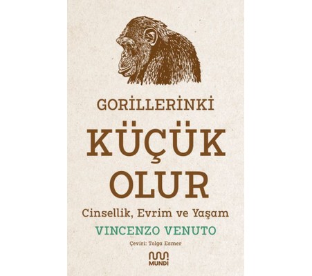 Gorillerinki Küçük Olur: Cinsellik, Evrim ve Yaşam