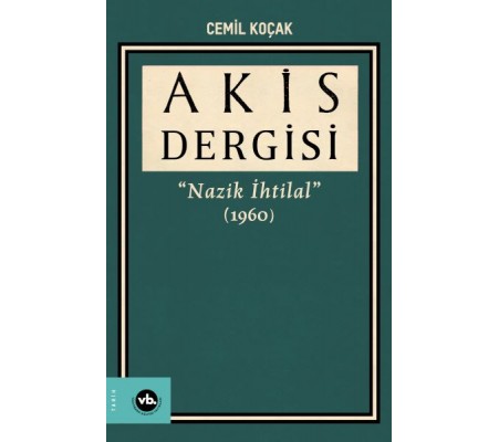 Akis Dergisi Nazik İhtilal (1960) (3. Cilt) Akis Dergisi Nazik İhtilal (1960) (3. Cilt)