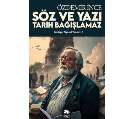 Edebiyat ve Siyaset Yazıları:1 Edebiyat ve Siyaset Yazıları:1