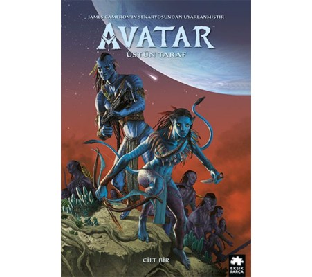 Avatar: Üstün Taraf - Cilt 1 Avatar: Üstün Taraf - Cilt 1