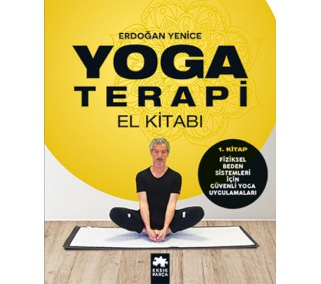 Yoga Terapi El Kitabı 1 Yoga Terapi El Kitabı 1