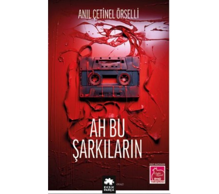 Ah Bu Şarkıların Ah Bu Şarkıların