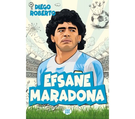 Efsane Futbolcular Efsane Maradona Efsane Futbolcular Efsane Maradona