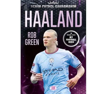 Haaland – Benim Futbol Kahramanım Haaland – Benim Futbol Kahramanım