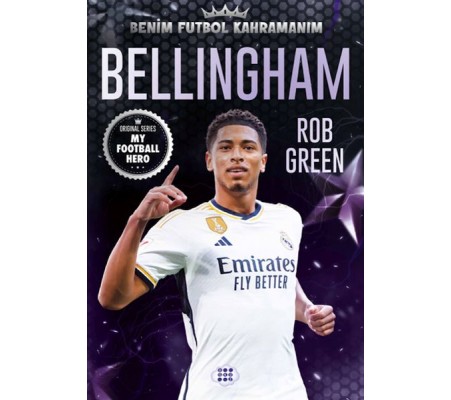 Bellıngham – Benim Futbol Kahramanım Bellıngham – Benim Futbol Kahramanım