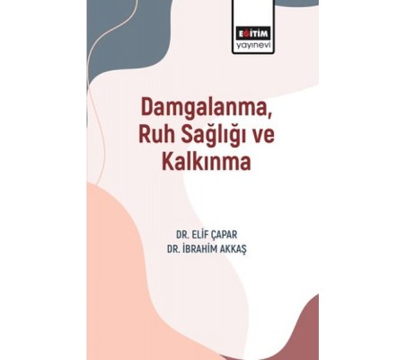 Damgalanma, Ruh Sağlığı Ve Kalkınma Damgalanma, Ruh Sağlığı Ve Kalkınma