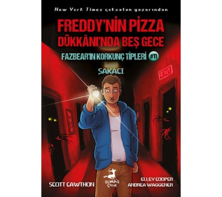 Freddy’nin Pizza Dükkanında Beş Gece Fazbear’ın Korkunç Tipleri 11 : Şakacı Freddy’nin Pizza Dükkanında Beş Gece Fazbear’ın Korkunç Tipleri 11 : Şakacı