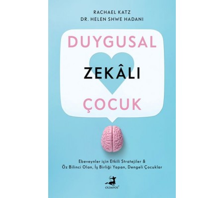 Duygusal Zekalı Çocuk Duygusal Zekalı Çocuk
