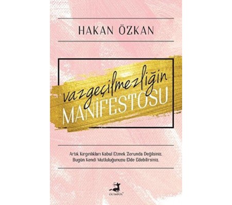 Vazgeçilmezliğin Manifestosu Vazgeçilmezliğin Manifestosu