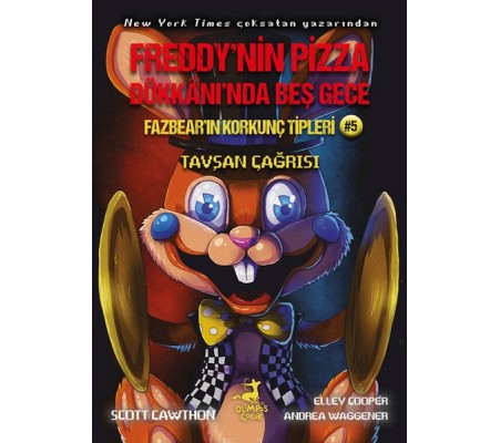 Freddy’nin Pizza Dükkânı’nda Beş Gece Fazbear’ın Korkunç Tipleri: Tavşan Çağrısı Freddy’nin Pizza Dükkânı’nda Beş Gece Fazbear’ın Korkunç Tipleri: Tavşan Çağrısı