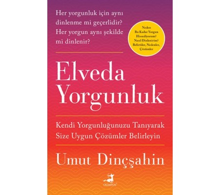 Elveda Yorgunluk Elveda Yorgunluk