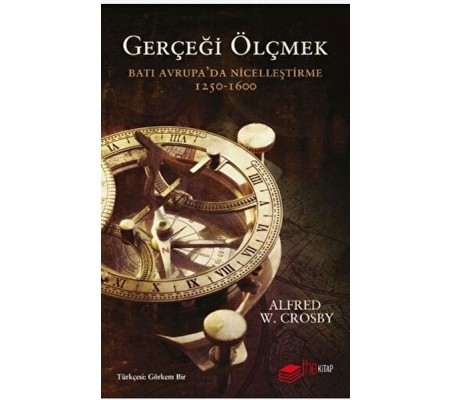 Gerçeği Ölçmek Batı Avrupa’da Nicelleştirme Gerçeği Ölçmek Batı Avrupa’da Nicelleştirme