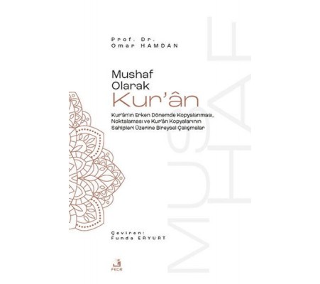 Mushaf Olarak Kur'an Mushaf Olarak Kur'an