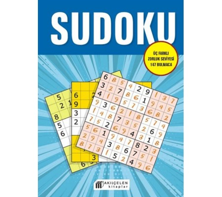 Sudoku – Üç Farklı Zorluk Seviyesi 147 Bulmaca Sudoku – Üç Farklı Zorluk Seviyesi 147 Bulmaca