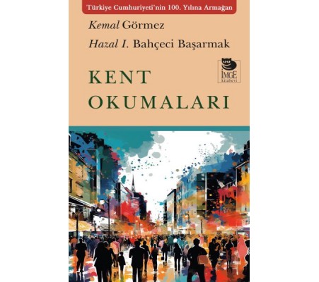 Kent Okumaları Kent Okumaları