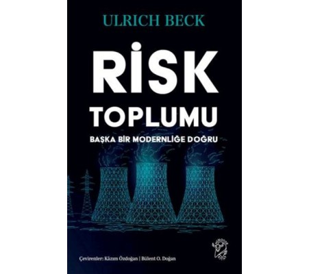 Risk Toplumu Risk Toplumu