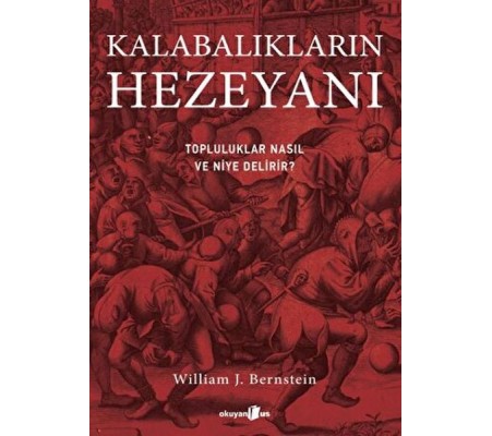 Kalabalıkların Hezeyanı Kalabalıkların Hezeyanı