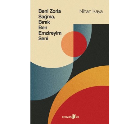 Beni Zorla Sağma, Bırak Ben Emzireyim Seni Beni Zorla Sağma, Bırak Ben Emzireyim Seni