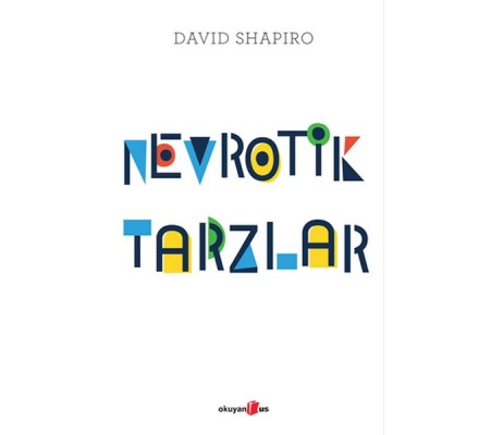 Nevrotik Tarzlar Nevrotik Tarzlar
