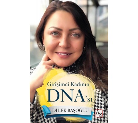 Girişimci Kadının DNA’sı Girişimci Kadının DNA’sı