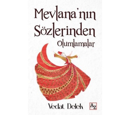 Mevlana'nın Sözlerinden Olumlamalar