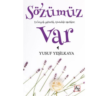 Sözümüz Var Sözümüz Var