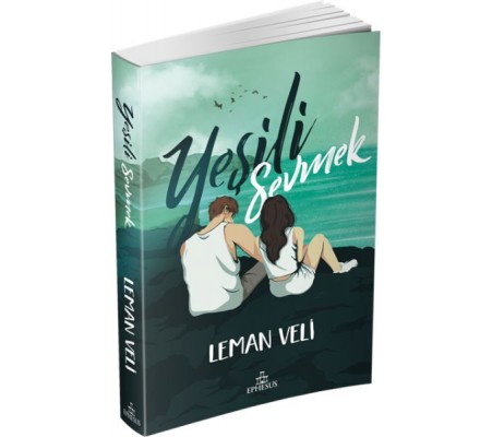 Yeşili Sevmek Yeşili Sevmek