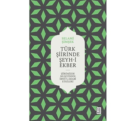 Türk Şiirinde Şeyh-i Ekber Türk Şiirinde Şeyh-i Ekber
