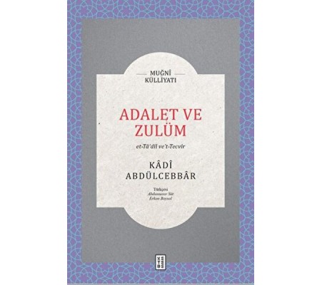 Adalet ve Zulüm Adalet ve Zulüm