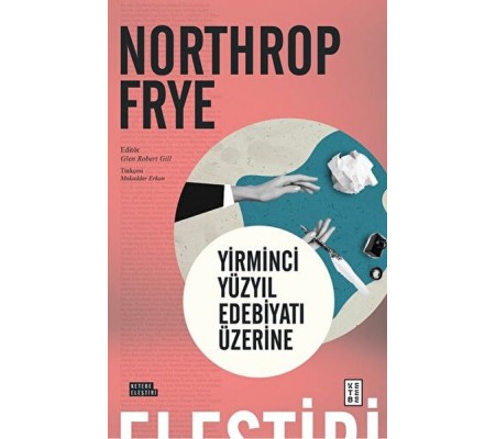 Yirminci Yüzyıl Edebiyatı Üzerine Yirminci Yüzyıl Edebiyatı Üzerine