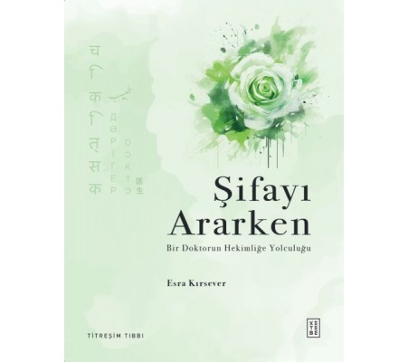 Şifayı Ararken Şifayı Ararken