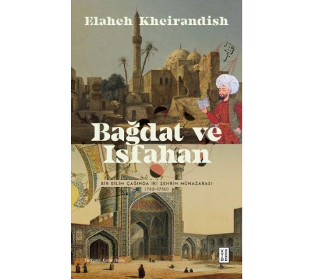 Bağdat Ve Isfahan Bağdat Ve Isfahan
