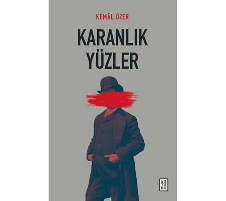 Karanlık Yüzler Karanlık Yüzler