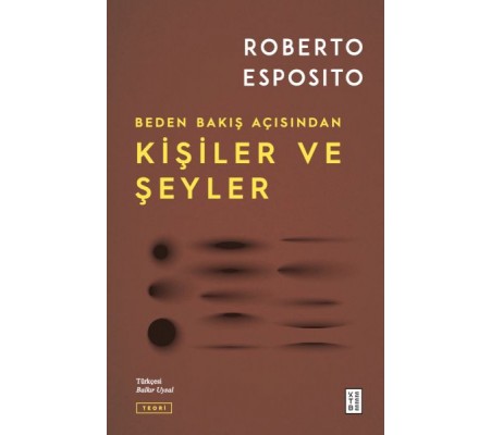 Kişiler ve Şeyler Kişiler ve Şeyler
