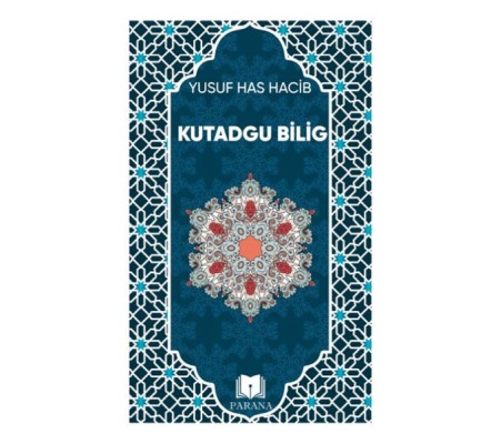 Kutadgu Bilig Kutadgu Bilig