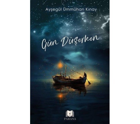 Gün Düşerken Gün Düşerken