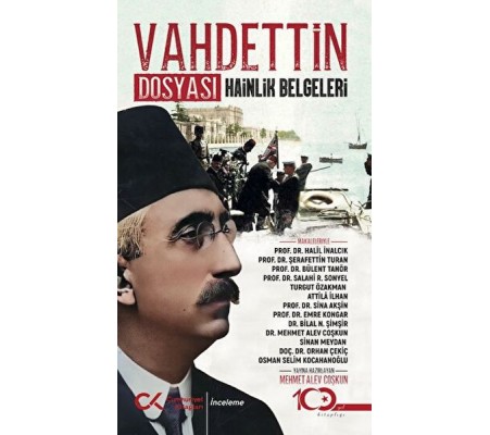 Vahdettin Dosyası Hainlik Belgeleri Vahdettin Dosyası Hainlik Belgeleri