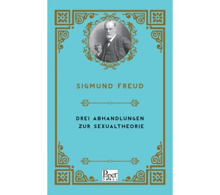 Drei Abhandlungen Zur Sexualtheorie (Almanca) Drei Abhandlungen Zur Sexualtheorie (Almanca)