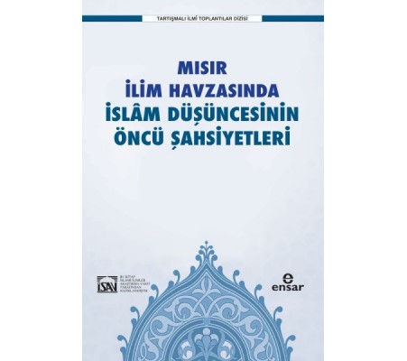 Mısır İlim Havzasında İslam Düşüncesinin Öncü Şahsiyetleri